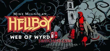 地狱男爵 怀尔德之网|本体+1.0.4补丁|中文|NSZ|Hellboy Web of Wyrd