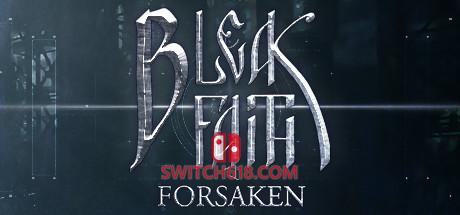 《枯瑟信仰：放逐者(Bleak Faith: Forsaken)》|v20240811|英文|免安装硬盘版