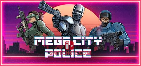 《赛博战警(Mega City Force)》|v1.10|中文|免安装硬盘版