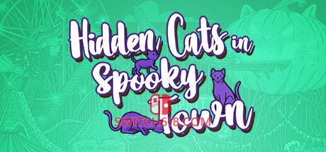 《隐藏在幽灵小镇的猫(Hidden Cats in Spooky Town)》|BUILD 13189000|英文|免安装硬盘版
