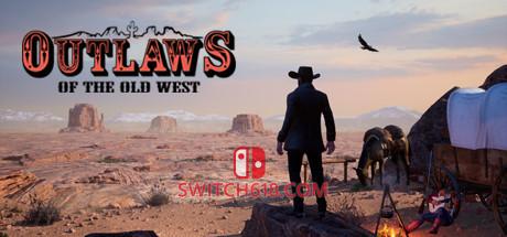 《西部狂徒(Outlaws of the Old West)》|V1.3.2|中文免安装硬盘版