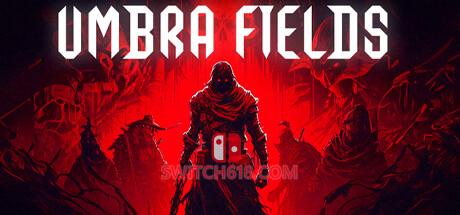 《暗影原野(Umbra Fields)》|V1.0.0|中文|免安装硬盘版