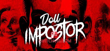《玩偶冒名者(Doll Impostor)》|Build 24131254|中文|免安装硬盘版