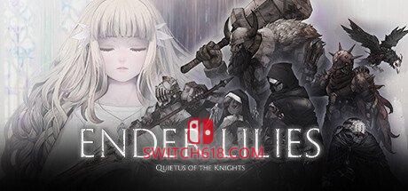 《终焉之莉莉：骑士寂夜(ENDER LILIES: Quietus of the Knights)》|STEAM账号分享|可更新+可游玩