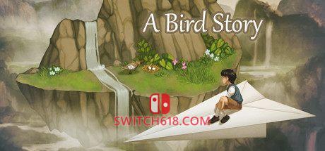 《鸟的故事(A Bird Story)》|STEAM账号分享|可更新+可游玩