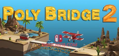 《保利桥2(Poly Bridge 2)》|STEAM账号分享|创意工坊