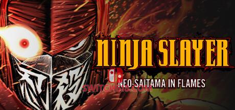 《忍者杀手 火烧新埼玉(NINJA SLAYER NEO-SAITAMA IN FLAMES)》|Build 15661282|中文|免安装硬盘版