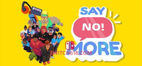 《说不(Say No! More)》|中文|免安装硬盘版