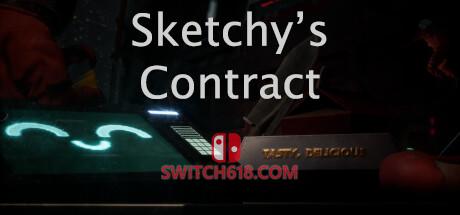 《斯凯奇的契约(Sketchy’s Contract)》|Build 22737053+STEAM联机补丁|中文|英文|免安装硬盘版