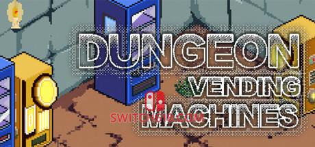 《地下城也要贩卖机(Dungeon Vending Machines)》|Build 16986993|中文|免安装硬盘版