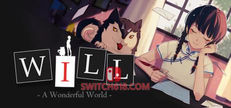 《WILL：美好世界(WILL: A Wonderful World)》|中文|免安装硬盘版