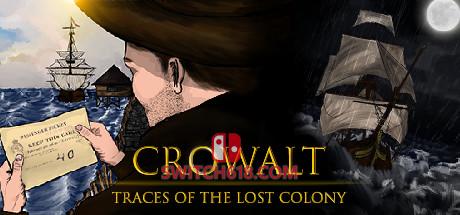 《克劳沃特 失落殖民地遗迹(Crowalt: Traces of the Lost Colony)》|v7980988|中文|免安装硬盘版
