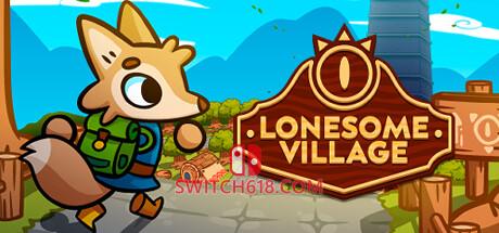 《孤独的村庄(Lonesome Village)》|v59798|中文|免安装硬盘版