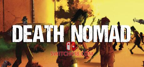 《死亡游牧民族(Death Nomad)》|v0.6.0.37|中文|免安装硬盘版