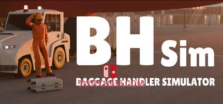 《行李处理部门模拟器(Baggage Handler Simulator)》|中文|免安装硬盘版