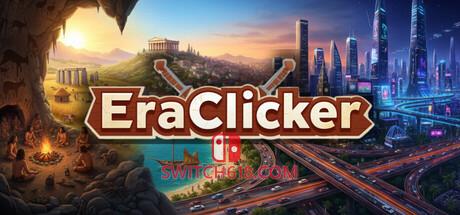 《时代点击者(EraClicker)》|Build 20641260|中文|免安装硬盘版