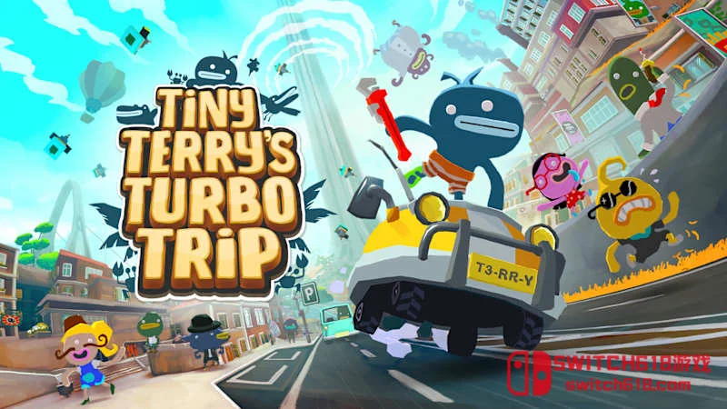 Switch618|免费Switch游戏PC游戏下载 瞎闹猎车手 TINY TERRYS TURBO TRIP|本体+1.3.1补丁|中文|NSZ|