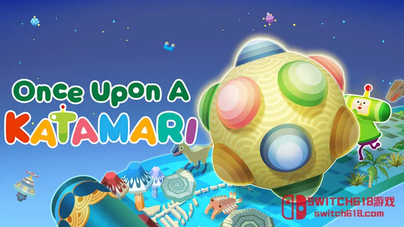 从前从前有个块魂 Once Upon A KATAMARI|本体+1.1.1补丁+1DLC|中文|NSZ|