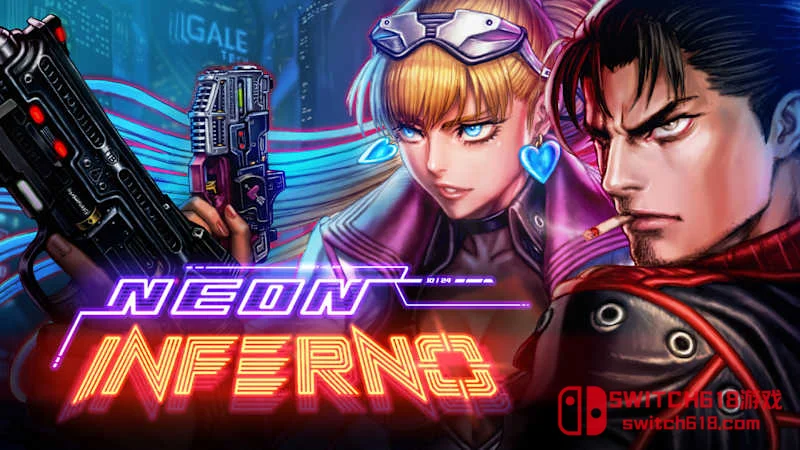 Switch618|免费Switch游戏PC游戏下载 霓虹地狱 Neon Inferno|本体+1.0.7补丁|中文|NSZ|