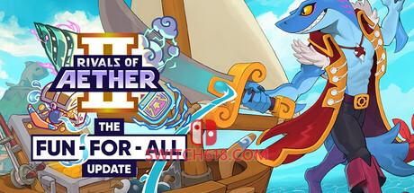 《以太之战2(Rivals of Aether II)》|v1.6.0-联机版|中文|免安装硬盘版