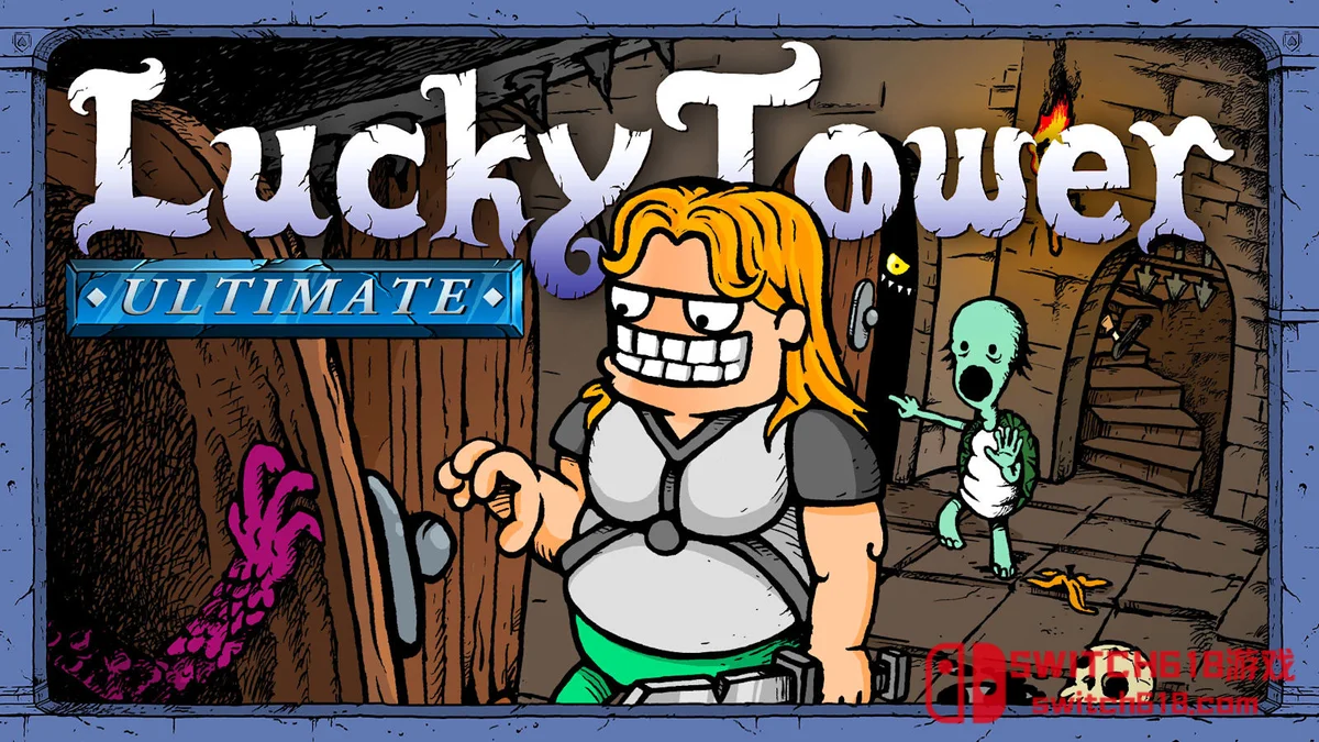 Switch618|免费Switch游戏PC游戏下载 终极幸运之塔|本体+1.0.6补丁|中文|NSZ|Lucky Tower Ultimate