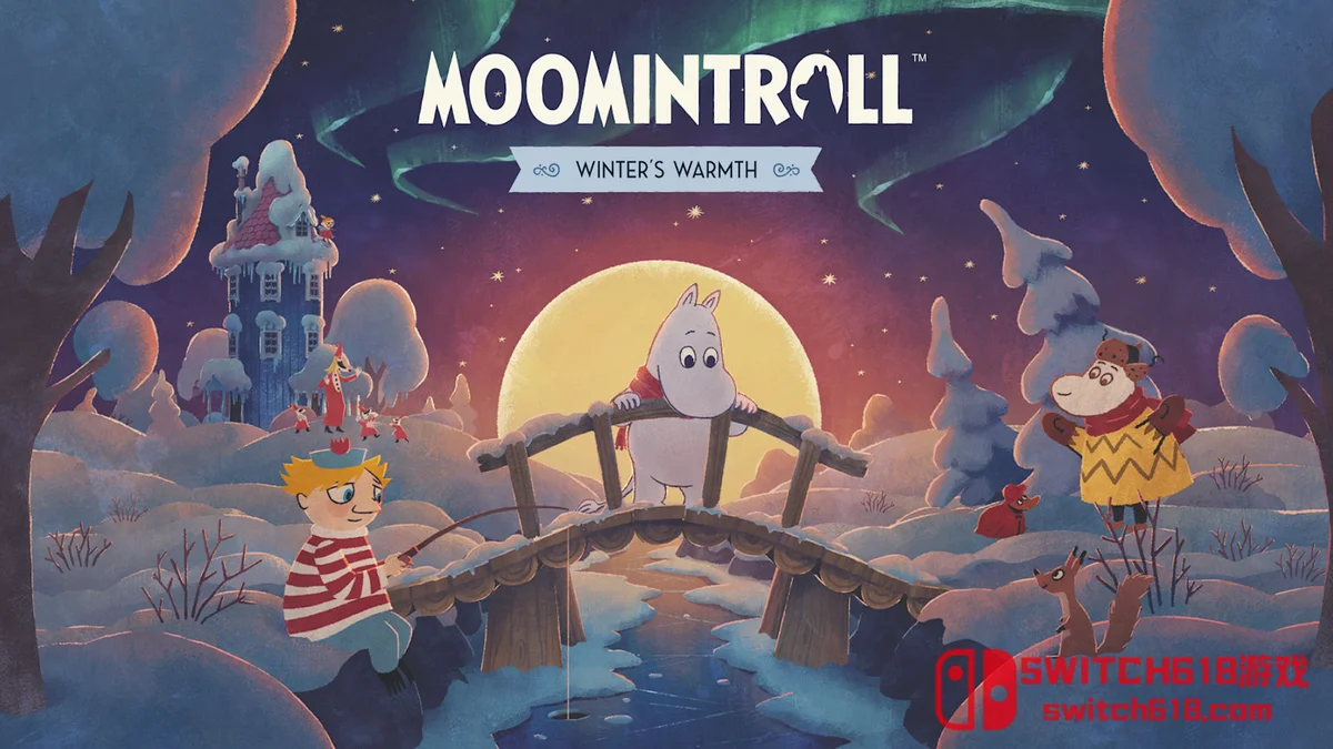 Switch618|免费Switch游戏PC游戏下载 姆明 暖心冬日|本体+1.0.4补丁|中文|NSZ|Moomintroll Winter’s Warmth