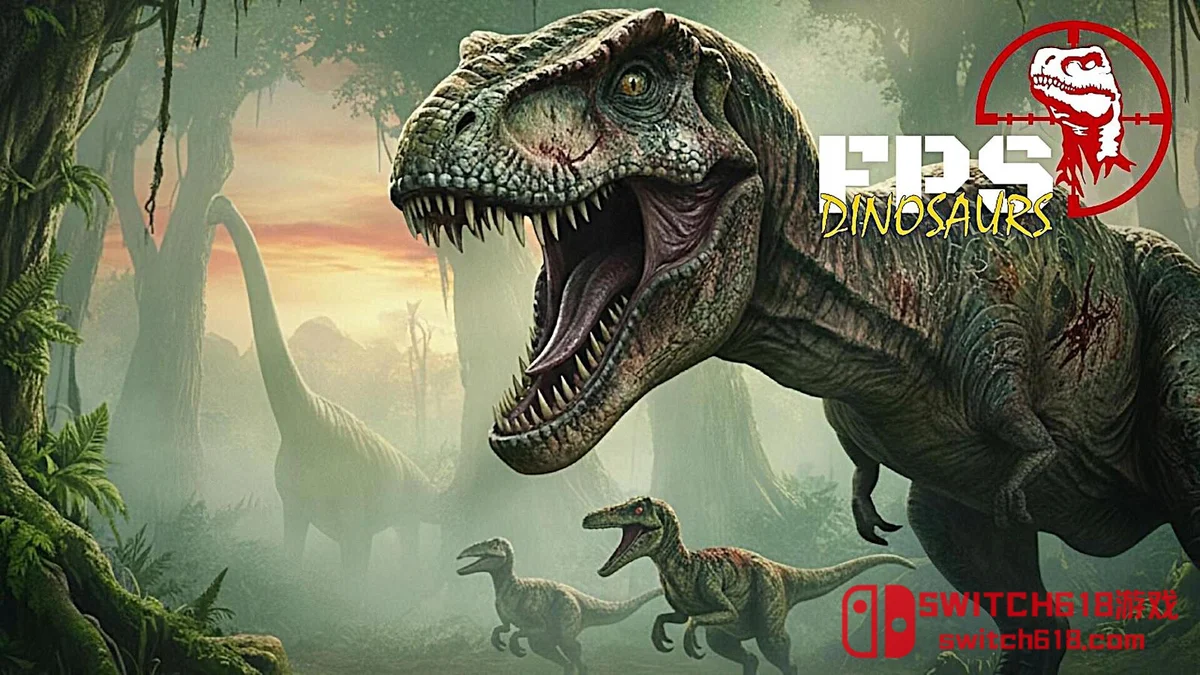 Switch618|免费Switch游戏PC游戏下载 第一人称射击恐龙游戏 FPS Dinosaurs|中文|NSZ|
