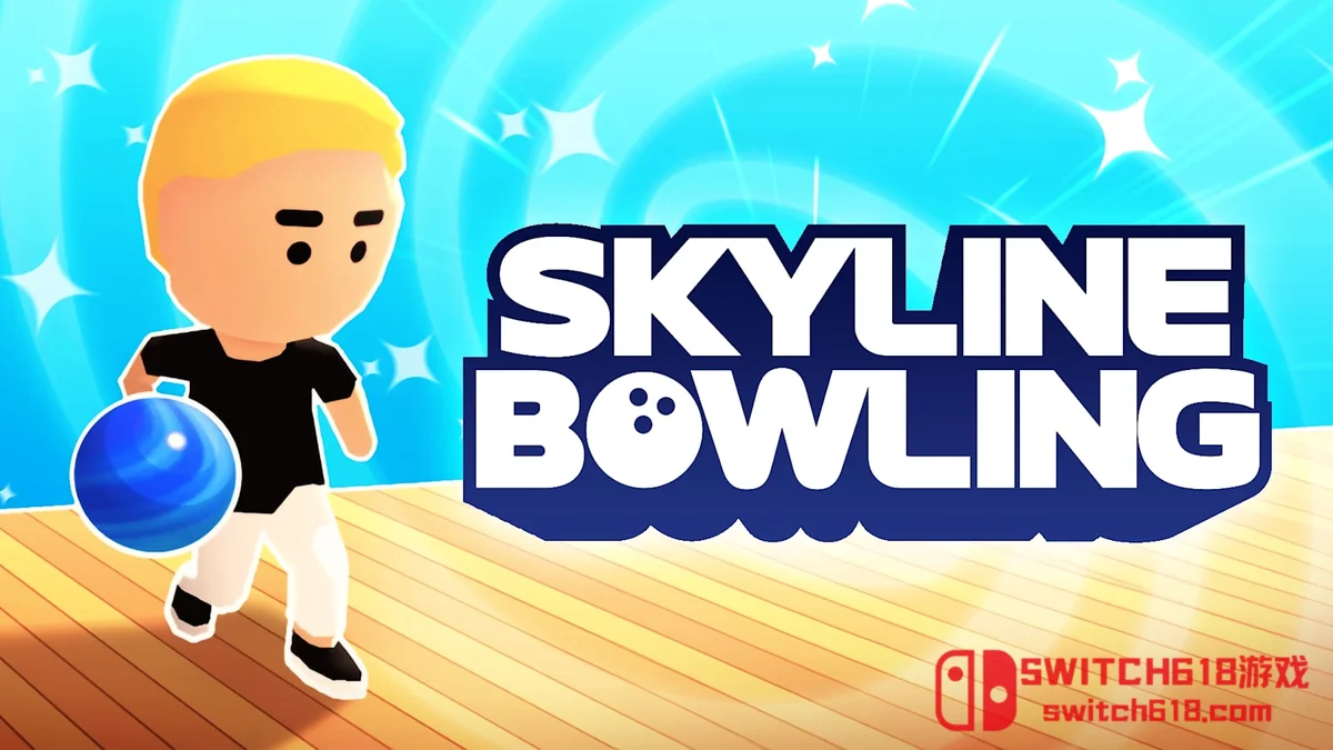 天际保龄球 Skyline Bowling|中文|NSZ|