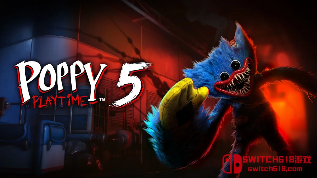 Switch618|免费Switch游戏PC游戏下载 波比玩乐时光 第五章 Poppy Playtime Chapter 5|中文|NSZ|