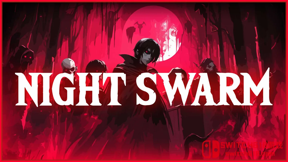 Switch618|免费Switch游戏PC游戏下载 黑夜刀锋幸存者 Night Swarm|中文|NSZ|