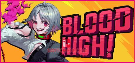 《血脉贲张！(Blood High!)》|Build 23634388|中文|免安装硬盘版