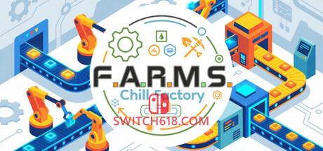 《F.A.R.M.S.：悠闲工厂(F.A.R.M.S.: Chill Factory)》|Build 23446389|中文|免安装硬盘版