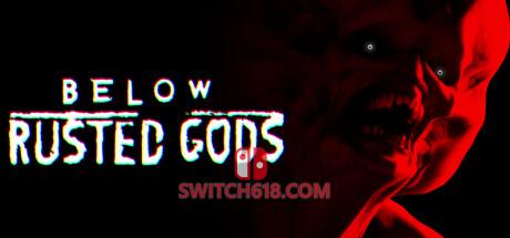 《降生，锈蚀之神(Below, Rusted Gods)》|Build 24893028|中文|免安装硬盘版