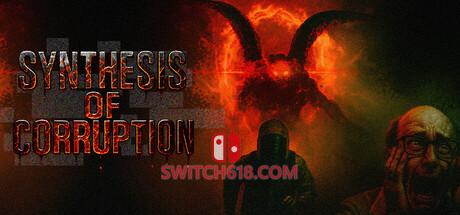 《腐蚀合成(Synthesis of Corruption)》|Build 23987481|中文|免安装硬盘版