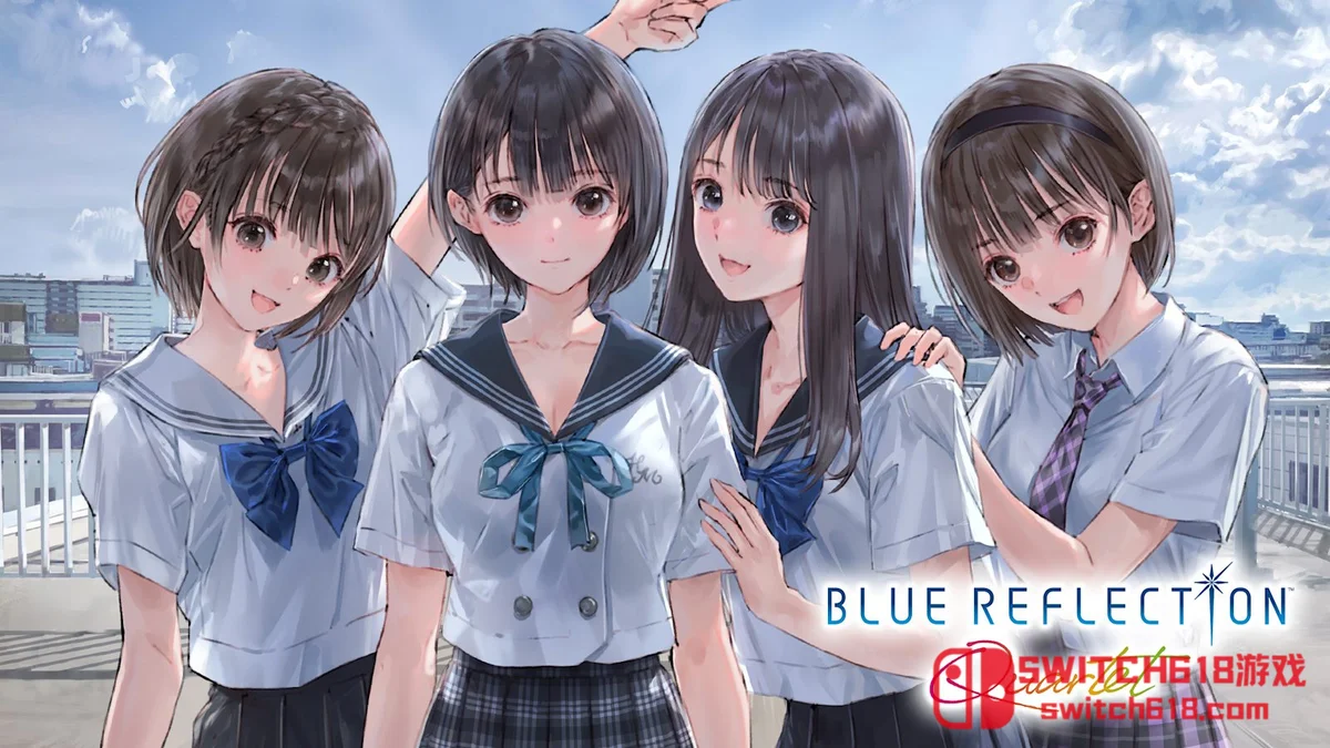 Switch618|免费Switch游戏PC游戏下载 蓝色反射少女们的奇迹|中文|本体+3DC|NSP|