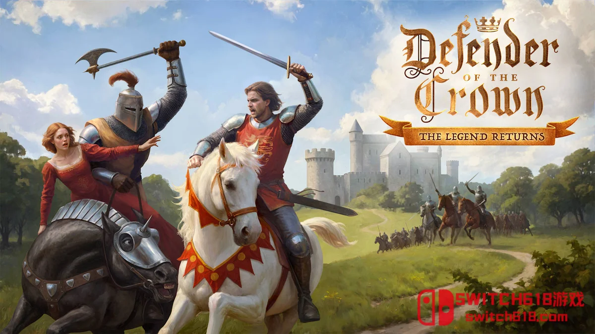 Switch618|免费Switch游戏PC游戏下载 王冠守护者 传奇归来 Defender of the Crown|中文|NSZ|