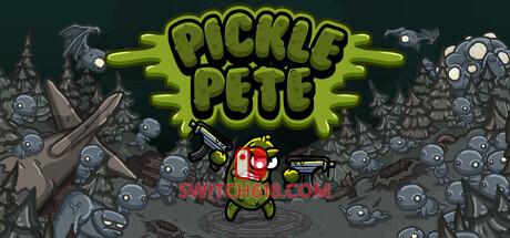 《酸黄瓜皮特/泡菜皮特(Pickle Pete)》|Build 25041138|中文|免安装硬盘版