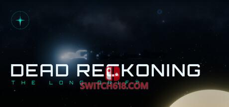 《航位推算：漫长漂流(Dead Reckoning: The Long Drift)》|Build 25337373|中文|免安装硬盘版