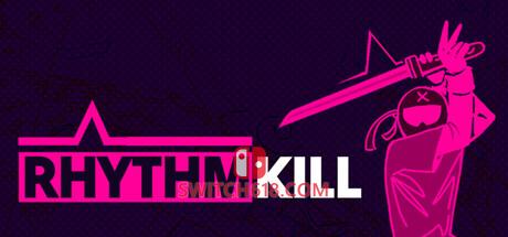 《节奏杀手(RHYTHMKILL)》|Build 24876592|中文|免安装硬盘版