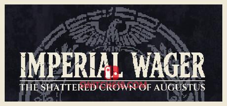 《帝国豪赌：奥古斯都的破碎王冠(Imperial Wager: The Shattered Crown of Augustus)》|Build 24674637|中文|免安装硬盘版