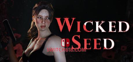 《邪恶之源(Wicked Seed)》|v20260905|中文|免安装硬盘版