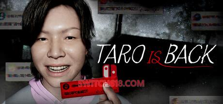 《太郎回来了(TARO IS BACK)》|中文|免安装硬盘版