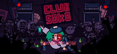 《地下夜店(Club Soko)》|Build 24350234|中文|免安装硬盘版