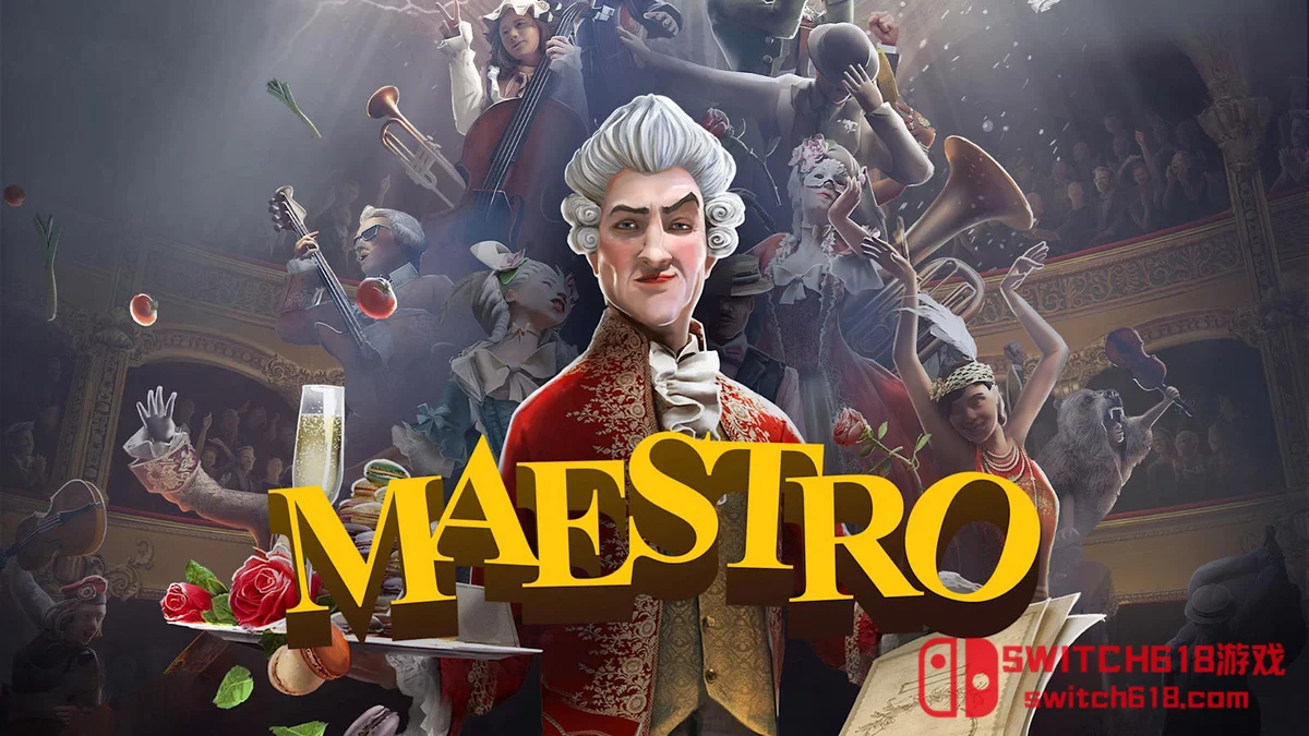 Switch618|免费Switch游戏PC游戏下载 大师指挥 Maestro|本体+1.0.4补丁+1DLC|中文|NSZ|