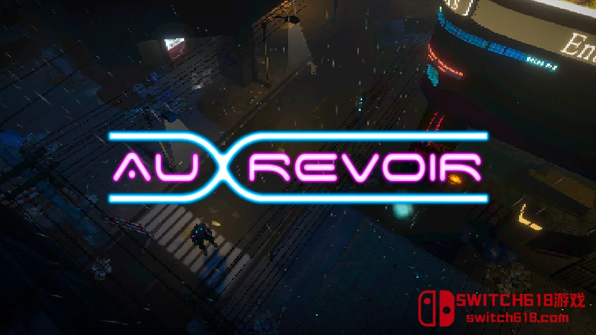 Switch618|免费Switch游戏PC游戏下载 永生公司 Au Revoir|中文|NSZ|