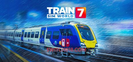 《模拟火车世界7(Train Sim World® 7)》|v20260916|中文|免安装硬盘版