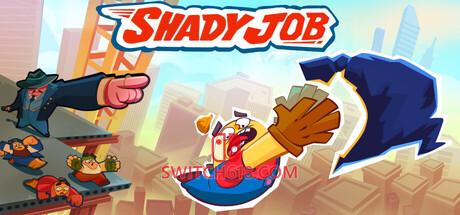 《可疑差事(Shady job)》|Build 25234135|中文|免安装硬盘版