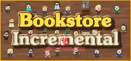 Switch618|免费Switch游戏PC游戏下载 《书店增量(Bookstore Incremental)》|Build 25323193|中文|免安装硬盘版