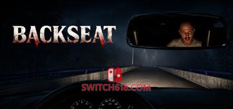 Switch618|免费Switch游戏PC游戏下载 《后座(Backseat)》|Build 25217896|中文|免安装硬盘版