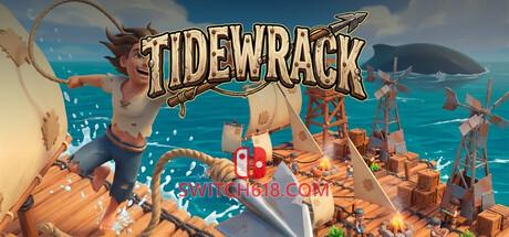 《残潮木筏(Tidewrack)》|Build 25040027|中文|免安装硬盘版